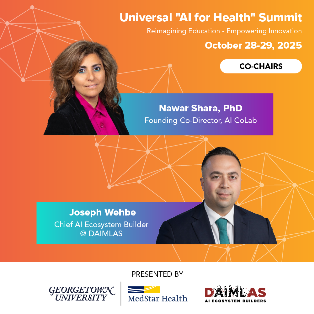 Promotional graphic for the Universal "AI for Health" Summit 2025 featuring co-chairs Nawar Shara, PhD, Founding Co-Director of AI CoLab, and Joseph Wehbe, Chief AI Ecosystem Builder at DAIMLAS. Event dates: October 28–29, 2025.