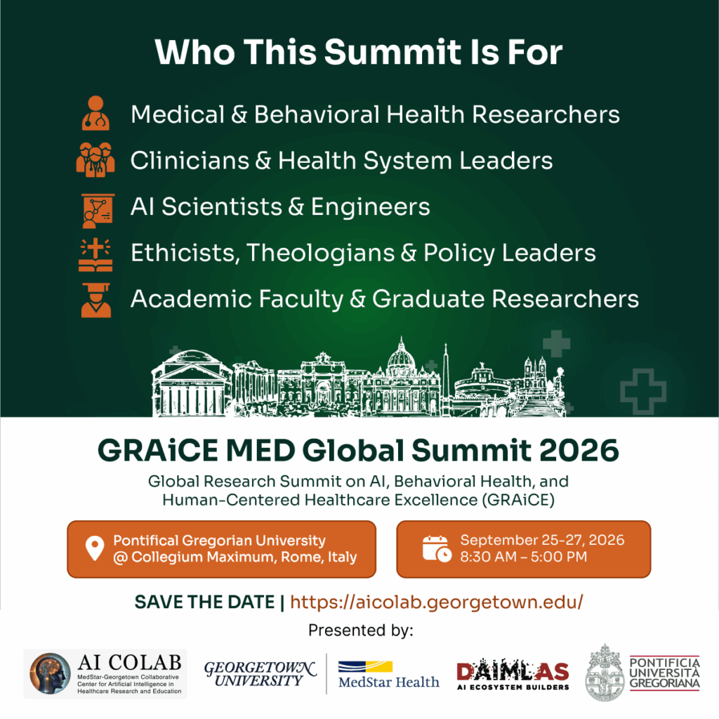 Who this summit is for including medical and behavioral health researchers clinicians AI scientists ethicists policy leaders and academic faculty at the GRAiCE MED Global Summit 2026 in Rome